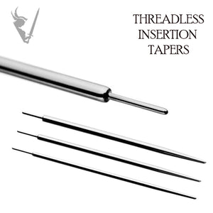 Valkyrie -  Stainless steel threadless insertion taper