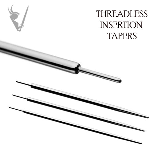 Valkyrie -  Stainless steel threadless insertion taper